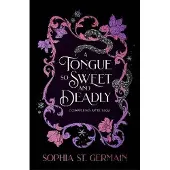 A Tongue So Sweet and Deadly