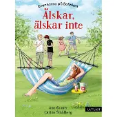 Älskar, Älskar Inte