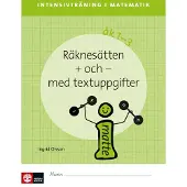 Intensivträning ma åk 1-3 Räknesätten + och - Elevhäfte