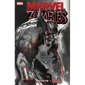 Marvel Zombies- Black, White & Blood