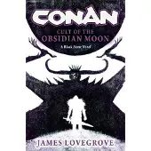 Conan- Cult of the Obsidian Moon