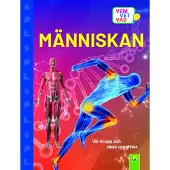 Människan vår kropp och dess uppgifter