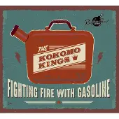 Import Kokomo Kings: Fighting fire with gasoline 2019