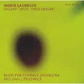 Ginza.se Laubrock Ingrid: Dreamt Twice Twice Dreamt