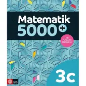 Matematik 5000+ Kurs 3c Lärobok Upplaga 2021