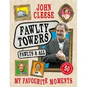 Fawlty Towers- Fawlts and All