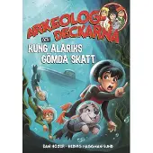 Arkeologdeckarna och Kung Alariks gömda skatt