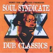 Ginza.se Niney the Observer: Soul Syndicate Dub Classics