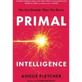Primal Intelligence