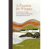 A Passion For Whisky