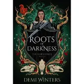 Roots of Darkness