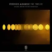 Ginza.se Albanese Federico: The Twelve (Soundtrack)