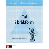 Intensivträning Matematik Åk 4-6 Tal I Bråkform Elvhäfte