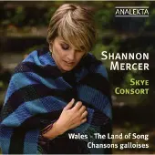OUTHERE Mercer Shannon: Wales - The Land Of Song