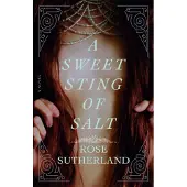 A Sweet Sting Of Salt