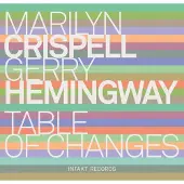 OUTHERE Crispell Marilyn/G Hemingway: Table Of Changes