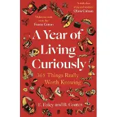 A Year Of Living Curiously