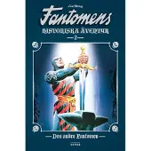 Fantomens Historiska Äventyr. Den Andre Fantomen