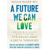A Future We Can Love