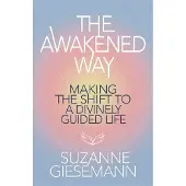 The Awakened Way