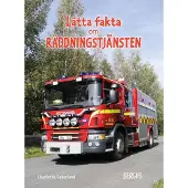 Lätta Fakta Om Räddningstjänsten