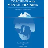 Coaching With Mental Training - The Ideal Combination