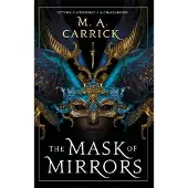 The Mask of Mirrors