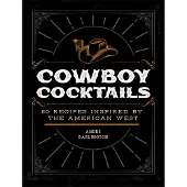 Cowboy Cocktails