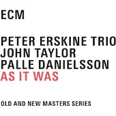 Ginza.se Peter Erskine / John Taylor / Palle: As It Was