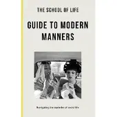 Guide To Modern Manners