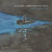 Pias France/hm Caffonnette Joachim (trio): Vers L'azur