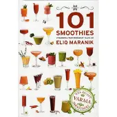 101 Smoothies - vitaminrika fruktdrinkar att njuta av