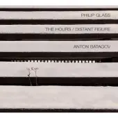 OUTHERE Glass Philip: Philip Glass/The Hours/Distant ...
