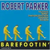Ginza.se Parker Robert: Barefootin'