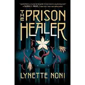 The Prison Healer