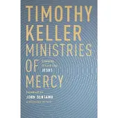 Ministries of Mercy - Learning to Care Like Jesus