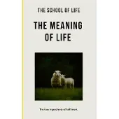 The Meaning of Life