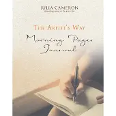 Artists Way Morning Pages Journal - A Companion Volume to the Artists Way