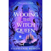 Wooing the Witch Queen