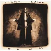 Import Giant Sand: Glum (25th Anniversary)
