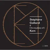 OUTHERE Galland Stephane: Stephane Galland & Kem