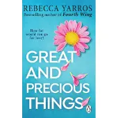 Great And Precious Things