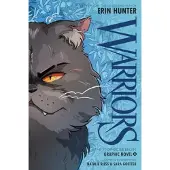 Warriors Graphic Novel: The Prophecies Begin, Part Two of Three