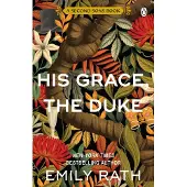 His Grace, the Duke