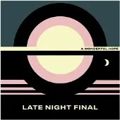Ginza.se Late Night Final: A Wonderful Hope