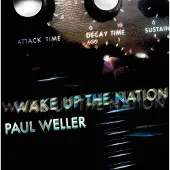 Ginza.se Weller Paul: Wake up the nation 2010 (10th ann.)