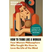 How to Think Like a Woman