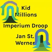 Bigwax Dis Cnt Kid Millions & St Werner Jan: Imperium Droop ...