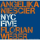 OUTHERE Niescier Angelika/Florian Weber: NYC Five