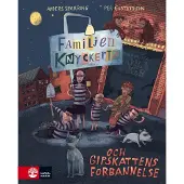 Familjen Knyckertz Och Gipskattens Förbannelse